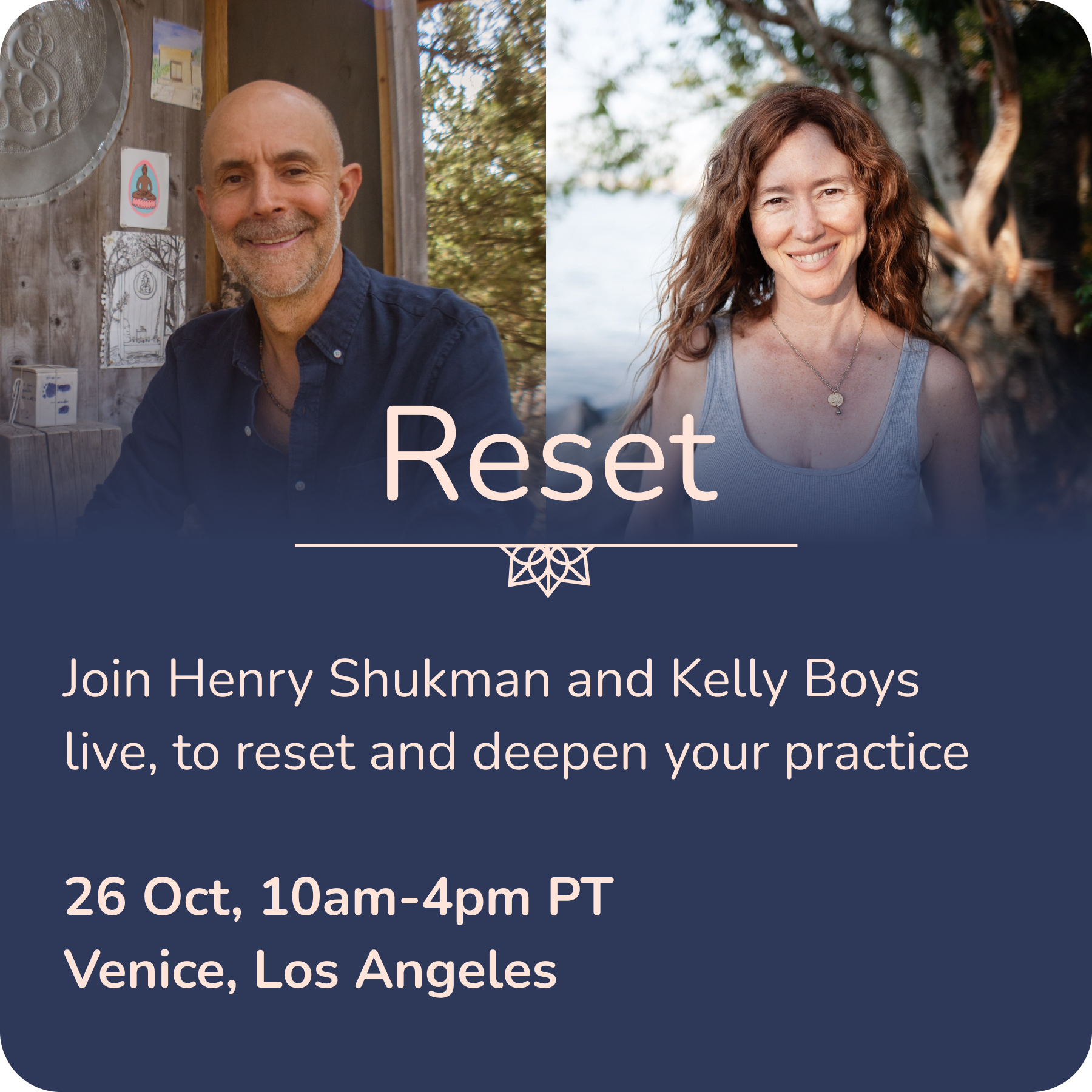 Reset: A day of practice with Henry Shukman and Kelly Boys